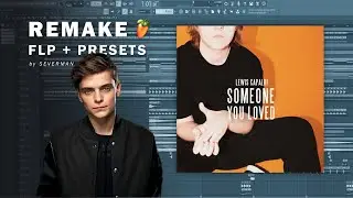 Lewis Capaldi - Someone You Loved (Martin Garrix Remix) | FL Studio Remake (FLP + PRESETS)