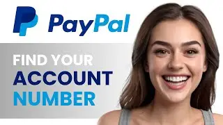 HOW TO FIND YOUR PAYPAL NUMBER NEW 2024!