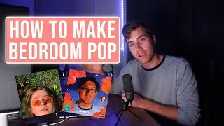 How to make BEDROOM POP (in 2021)