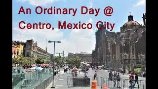 An ordinary day at the Zocalo Mexico City - Un dia en el zocalo de la ciudad de mexico