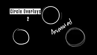 Free Circle Overlays 2 (Animated Scribble)