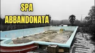 ESPLORAZIONE -CENTRO BENESSERE ABBANDONATO-