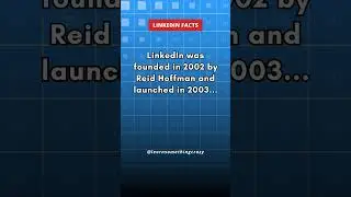LinkedIn was founded in 2002 by Reid Hoffman and launched in 2003... #shorts