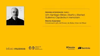 Ulm-Santiago-Bilbao. Diseño y libertad. Guillermo Capdevila inmemoriam. Gilermo Zuaznabar