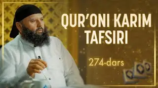 274 | Ahzob surasi, 18-21 oyatlar | Qurʼoni karim tafsiri | Shayx Sodiq Samarqandiy