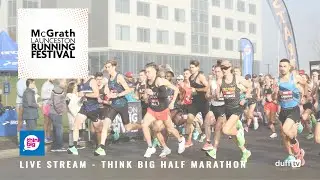 Think Big Half Marathon | McGrath Launceston Running Festival 2023