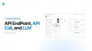 Troubleshooting: API Endpoint, API Call, and LLM Assistant