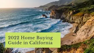 2022 Home Buying Guide in California