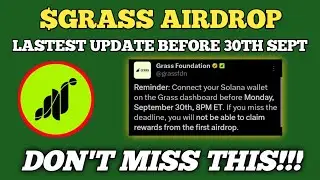 Grass Airdrop: Don't Miss $GRASS Airdrop Deadline on Solana! Connect Your Wallet Now!