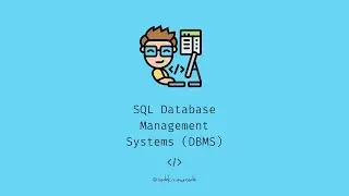 45-Second Crash Course: SQL Database Management Systems (DBMS)