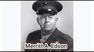 Merritt A. Edson  #history #ww2heroes