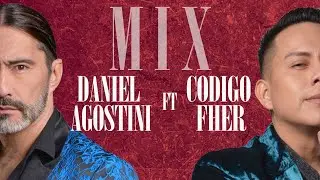 Daniel Agostini Feat Código Fher - Mix Daniel Agostini Video Oficial