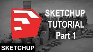 Sketchup Tutorial For Beginners - Part 1