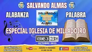Salvado almas 🔴DIRECTO🔴Con la iglesia de Milladoiro