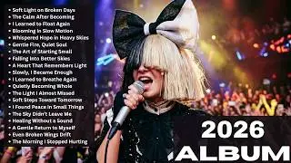 Sia 2026 Album | Ultimate Emotional Ai Full Music Collection - New Greatest Hits Playlist
