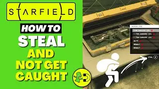 Starfield How to Steal and Not Get Caught