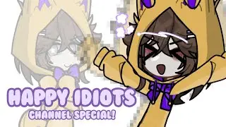 HAPPY IDIOTS ¦¦ 3 years special ¦¦ gacha life 2