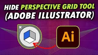 Hide Perspective Grid Tool (Adobe Illustrator)