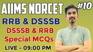DSSSB, AIIMS NORCET, RRB, JIPMER Nursing Officer Exam BY Nitish Sir #10