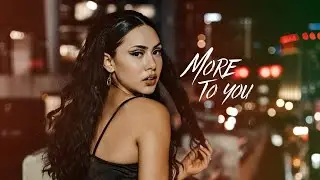 more to you - GABRIELA (official song)