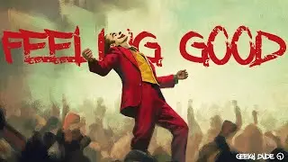 JOKER || Feeling Good