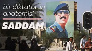 Bir Diktatörün Anatomisi: Saddam Hüseyin #2