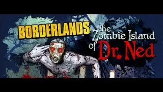 Borderlands Lilith: The Zombie Island of Dr.Ned: Episode 2