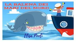 Elisa Pooli - La balena dei mari del Nord - Canzoni per bambini-da album CantaAscuola