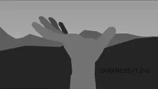darkness ft. Zvolution
