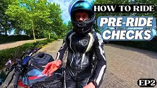 Pre ride checks | EP2 How to ride a motorcycle