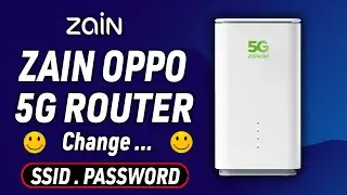 How To Change Password Zain Oppo 5g Wifi | Oppo Zain 5G Wifi Password Reset Settings | Zain Cpe t1a