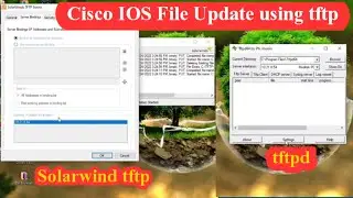 How to Download & Setup TFTP Server using Tftpd64/Tftpd32 or Solarwind