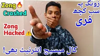 zong crashed | zong Free internet | Zong free calls | Zong Pe Sabh kuch Free Chalrha hai_Zong Hacked