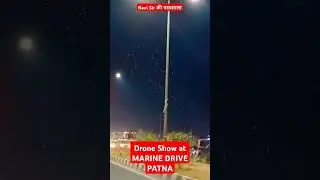 Drone Show at Marine Drive Patna Bihar #viral #2024 #loksabhaelection2024