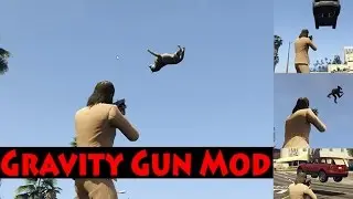 GTA V PC - Gravity Gun Mod