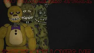 [fnaf/dc2/short]Everybody loves me (350 subs special)
