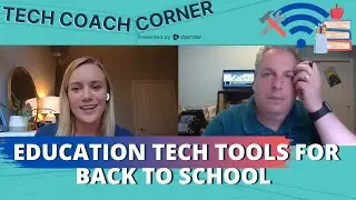 Education Tech Tools for Back to School