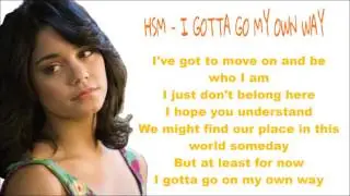HSM 2 - i gotta go my own way - letra