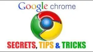 Google Chrome Hidden Tricks
