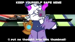 KEEP YOURSELF SAFE || ANIMATION MEME (PHIGHTING! OC)