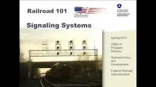 Railroad 101:  Signaling Systems