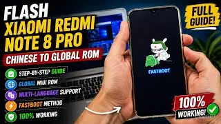 Flash Xiaomi Redmi Note 8 Pro: Chinese to Global/Multilingual MIUI