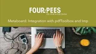 Metaboard: Integration with pdfToolbox and Imp