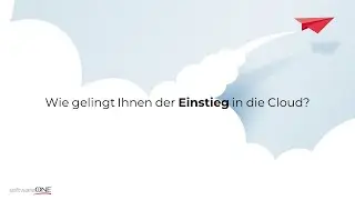 Wie erleichtern Sie sich den Einstieg in die Cloud?