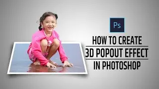 3D Pop Out Effect in Photoshop | How to 3D Pop Out Effect in Photoshop