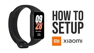 Xiaomi Smart Band 8 Active - How to Pair/Connect/Setup With Android or iPhone Smartphone