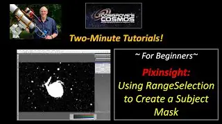 2-Minute Tutorials:   Using RangeSelection to Create a Subject Mask