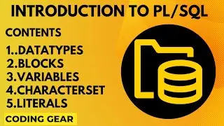 PL/SQL Variables,characterset,block,literals||PLSQL