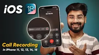 How to use Call Recording in iPhone iOS 18 in iPhone 12, 13, 14, 15, 15 Plus |  iOS 18.1
