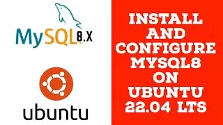MySQL 8 Installation on Ubuntu | How to install and use MYSQL 8 on Ubuntu 22.04 LTS @RockingSupport